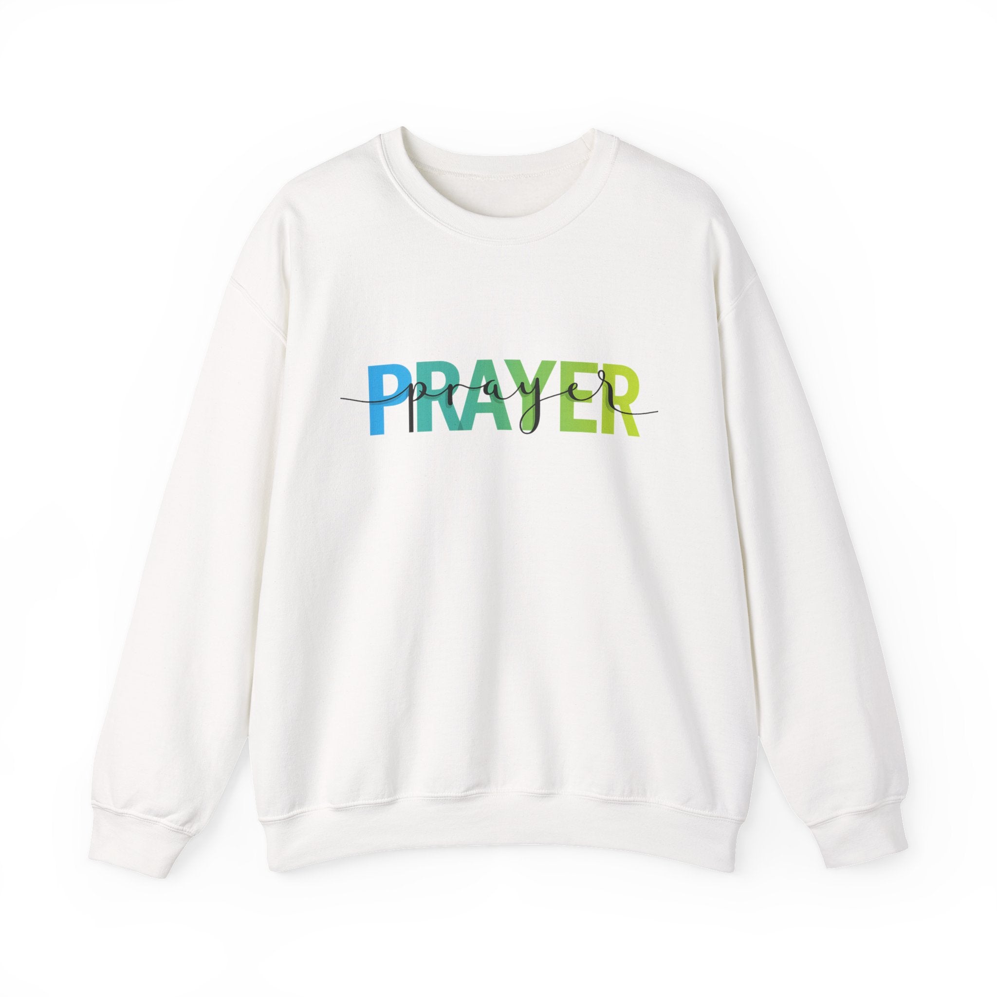 Prayer Crewneck Sweatshirt — Inspirational Faith Pullover