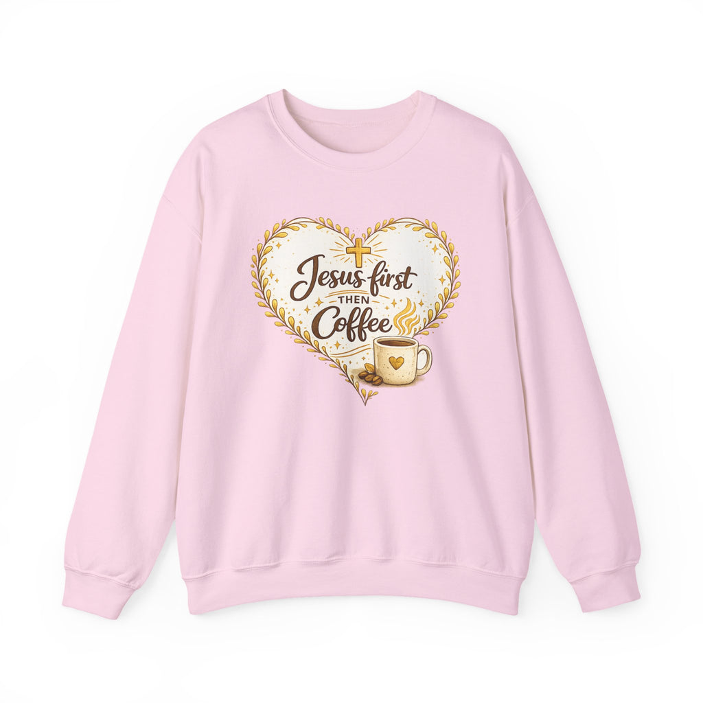 Womens Jesus First Then Coffee Sweatshirt — Christian Coffee Lover Crewneck