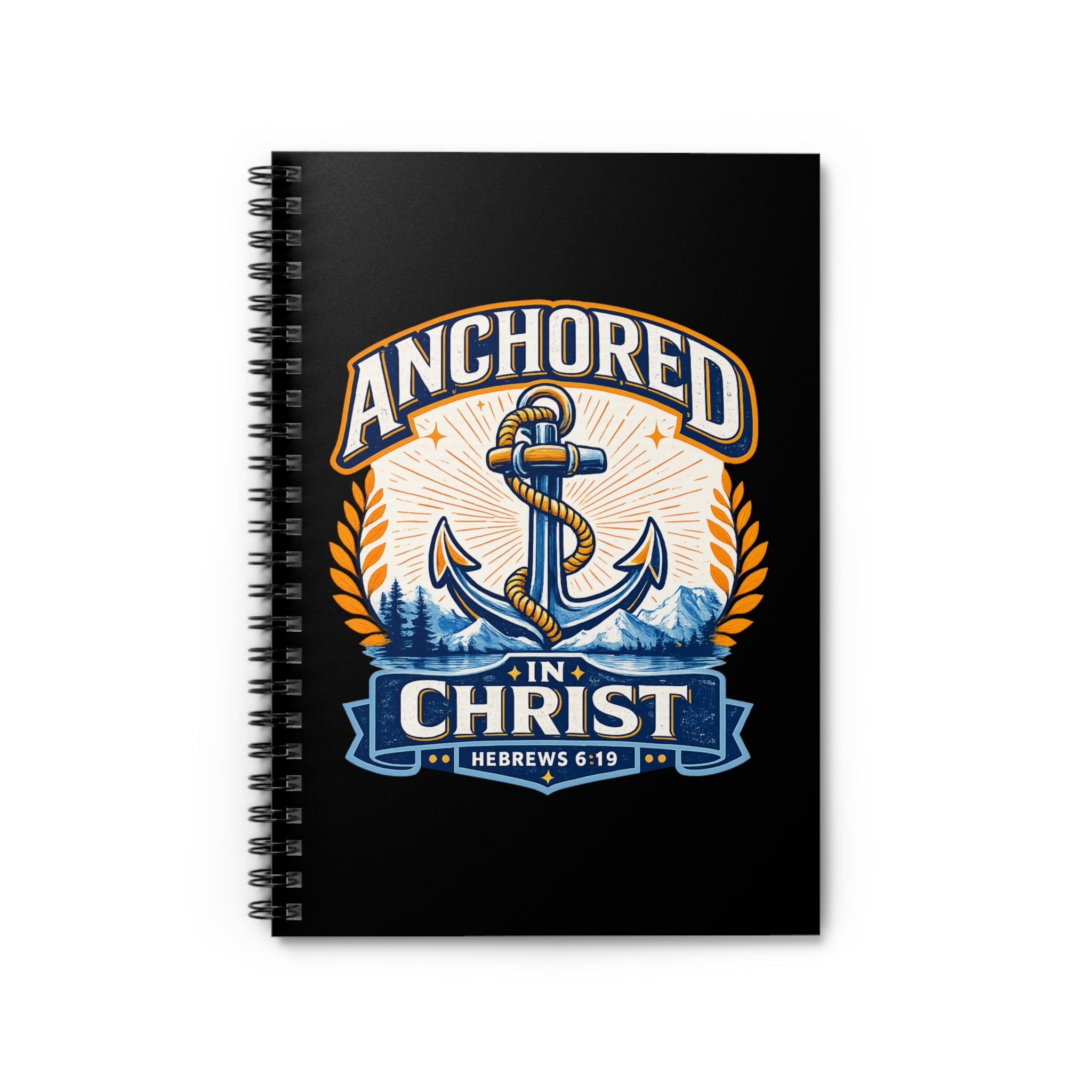 Anchored in Christ Spiral Notebook — Biblical Hebrews 6:19 Journal
