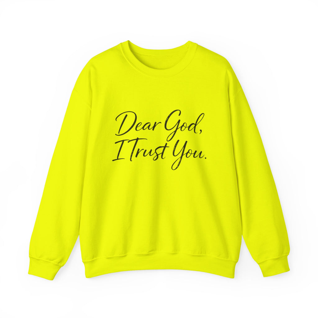 Womens Faith Crewneck Sweatshirt — "Dear God, I Trust You" Inspirational Pullover
