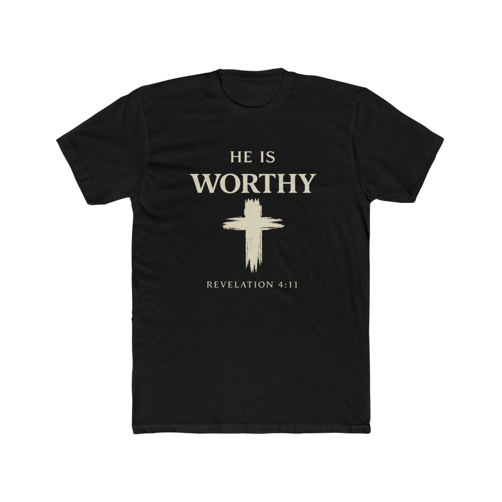 He Is Worthy Christian Tee - Revelation 4:11 Cross Faith T-Shirt