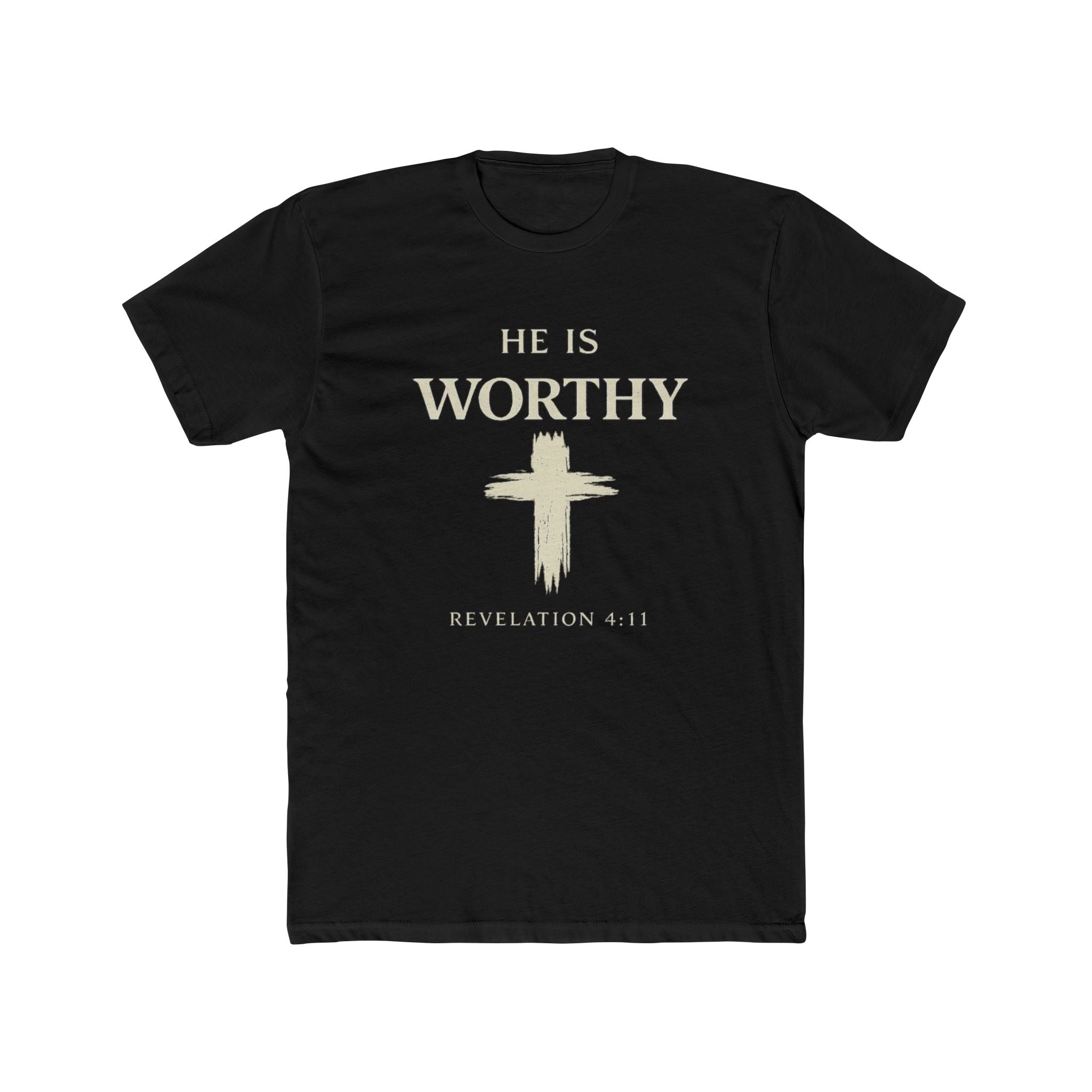 He Is Worthy Christian Tee - Revelation 4:11 Cross Faith T-Shirt
