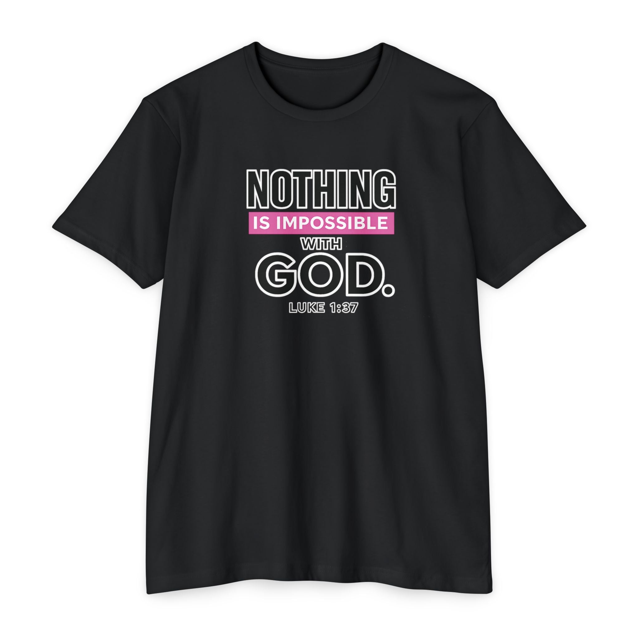 Womens T-Shirt "For Nothing Is Impossible With God"