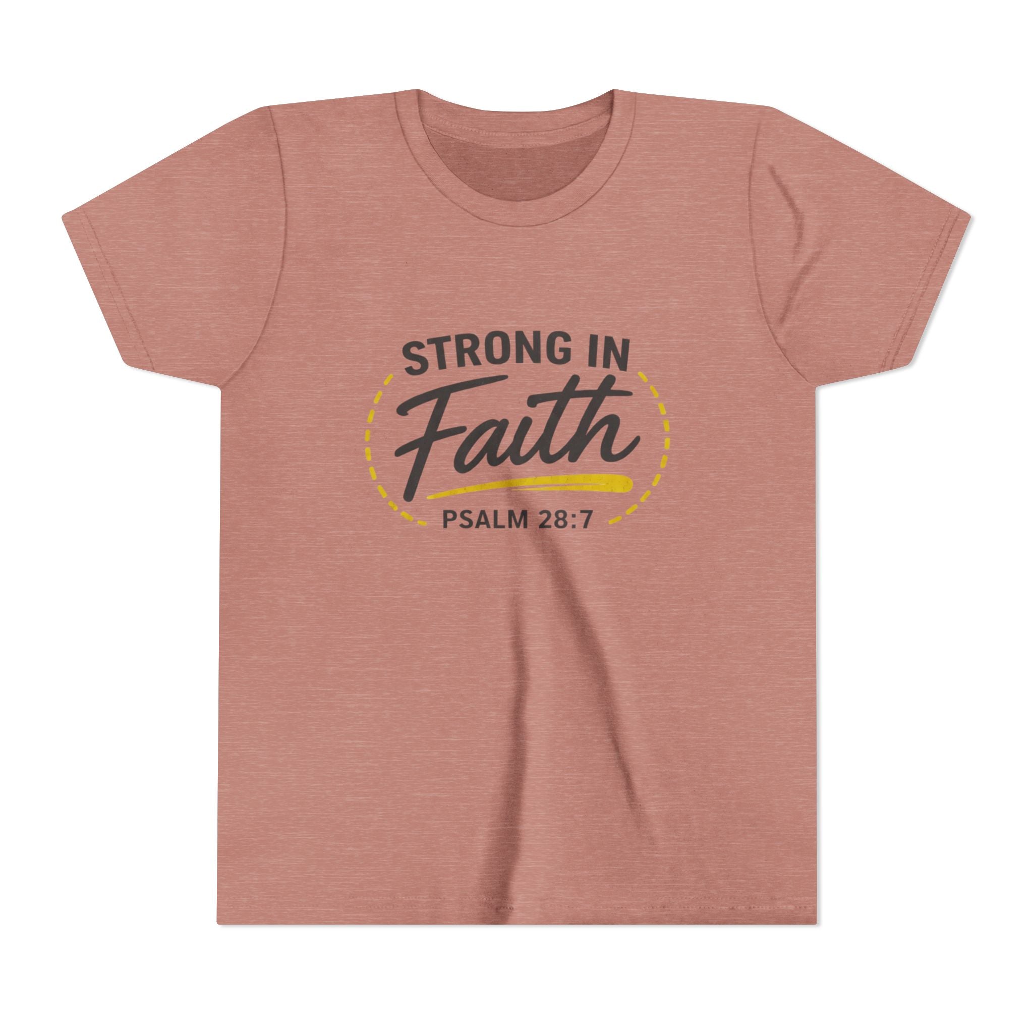Youth Tee — "Strong in Faith" Psalm 28:7 Christian Kids T‑Shirt