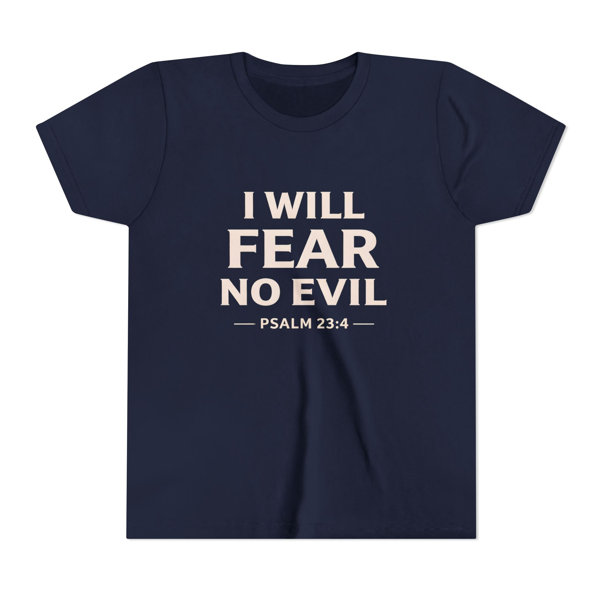 Girls Youth Tee – “I Will Fear No Evil” Psalm 23:4 Christian Faith Shirt