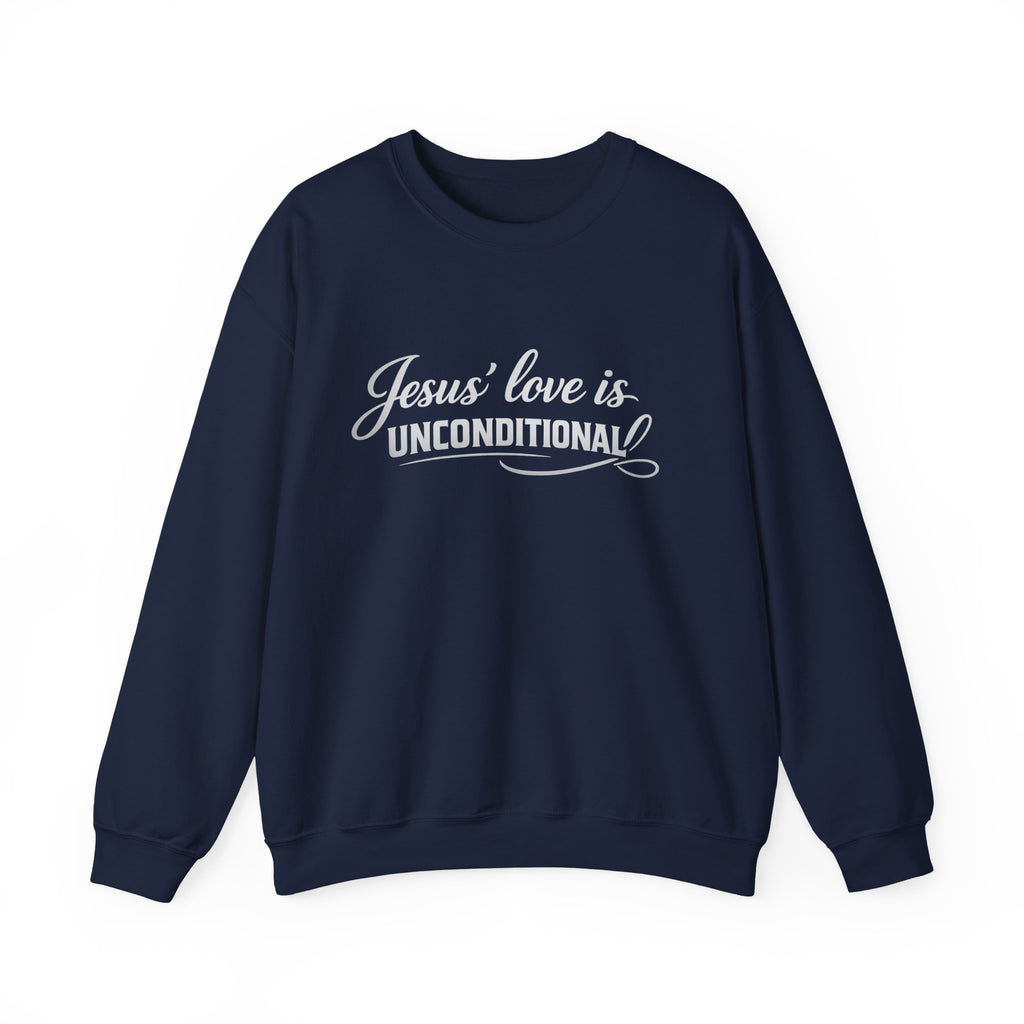 Womens Crewneck Sweatshirt — "Jesus' Love Is Unconditional" Faith Graphic