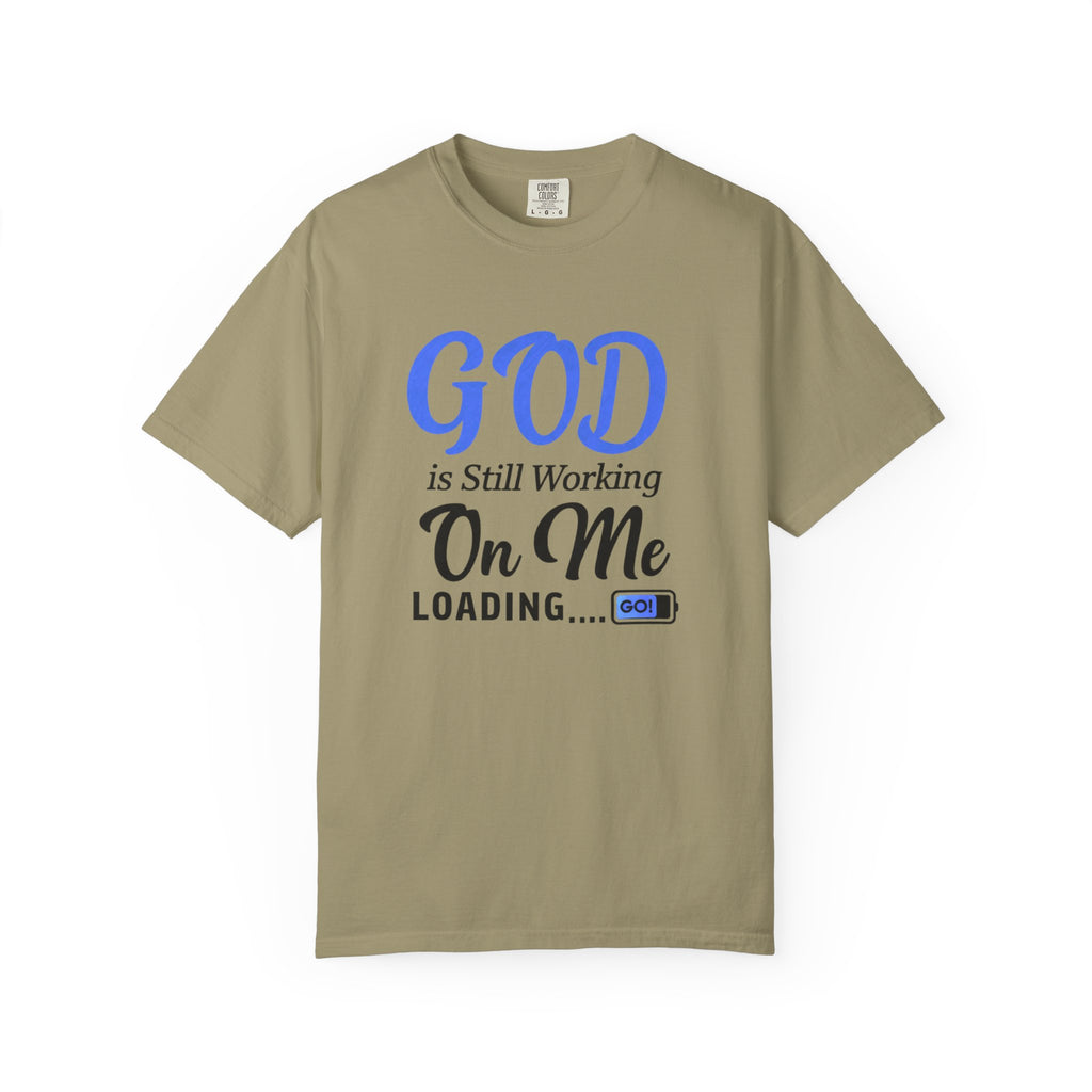 Faith T-Shirt — "God Is Still Working On Me" Inspirational Christian Tee
