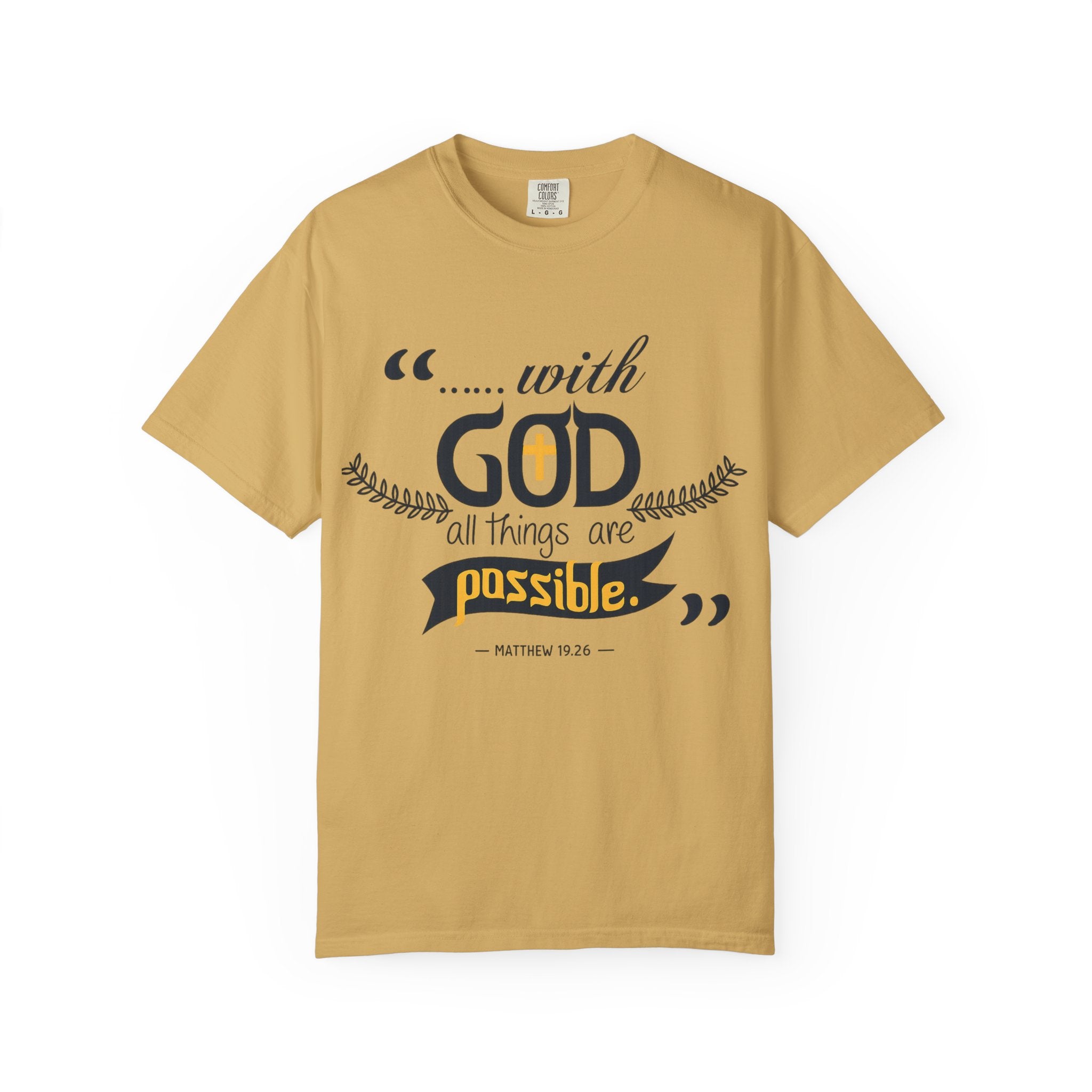 With God All Things Are Possible T-Shirt — Inspirational Christian Faith Tee (Matthew 19:26)