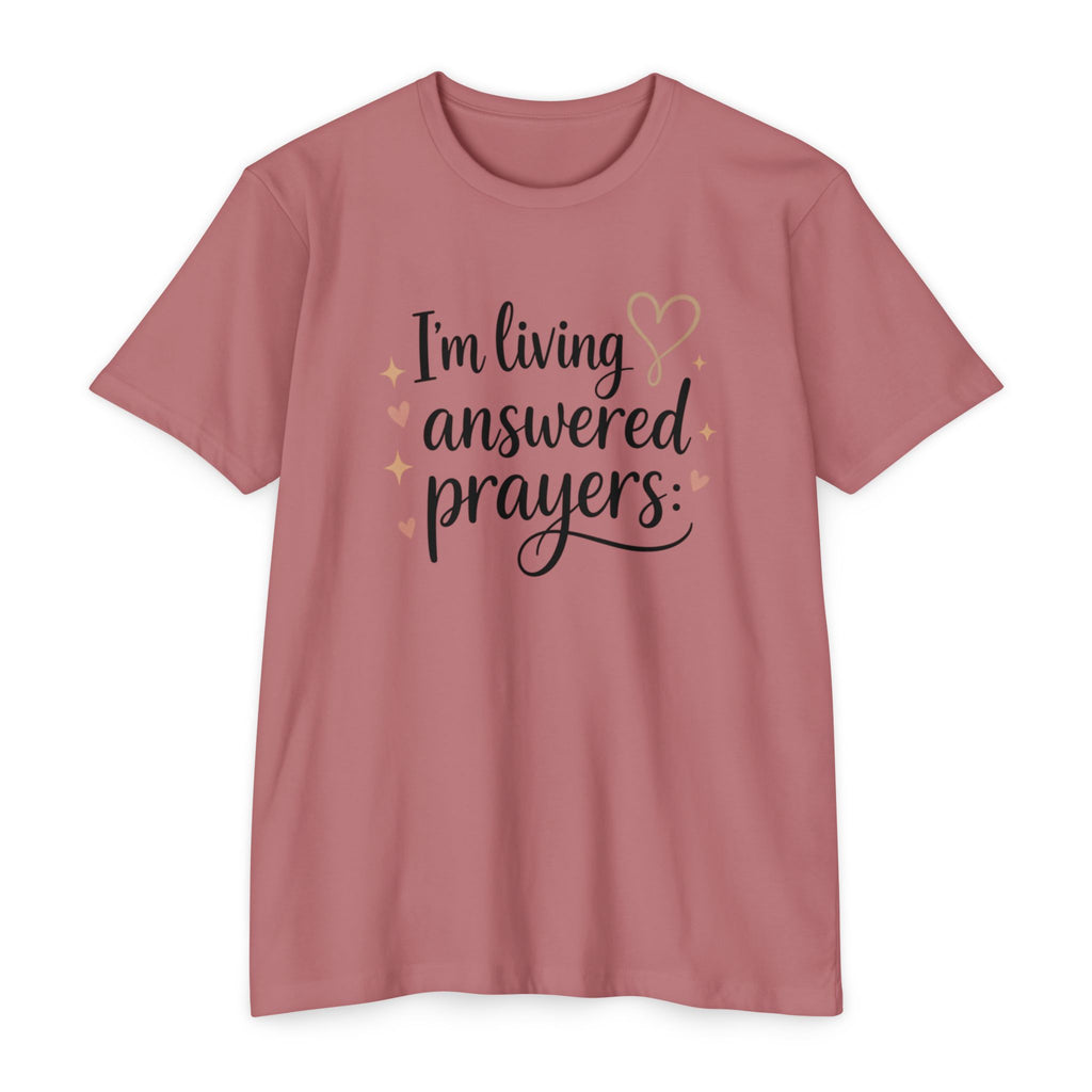 Womens I'm Living Answered Prayers T-Shirt