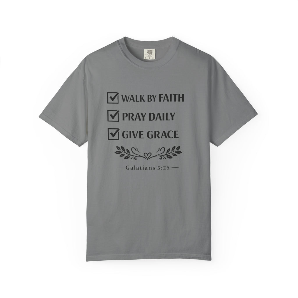 Faith Checklist T-Shirt — "Walk by Faith, Pray Daily, Give Grace" Christian Tee (Galatians 5:22)
