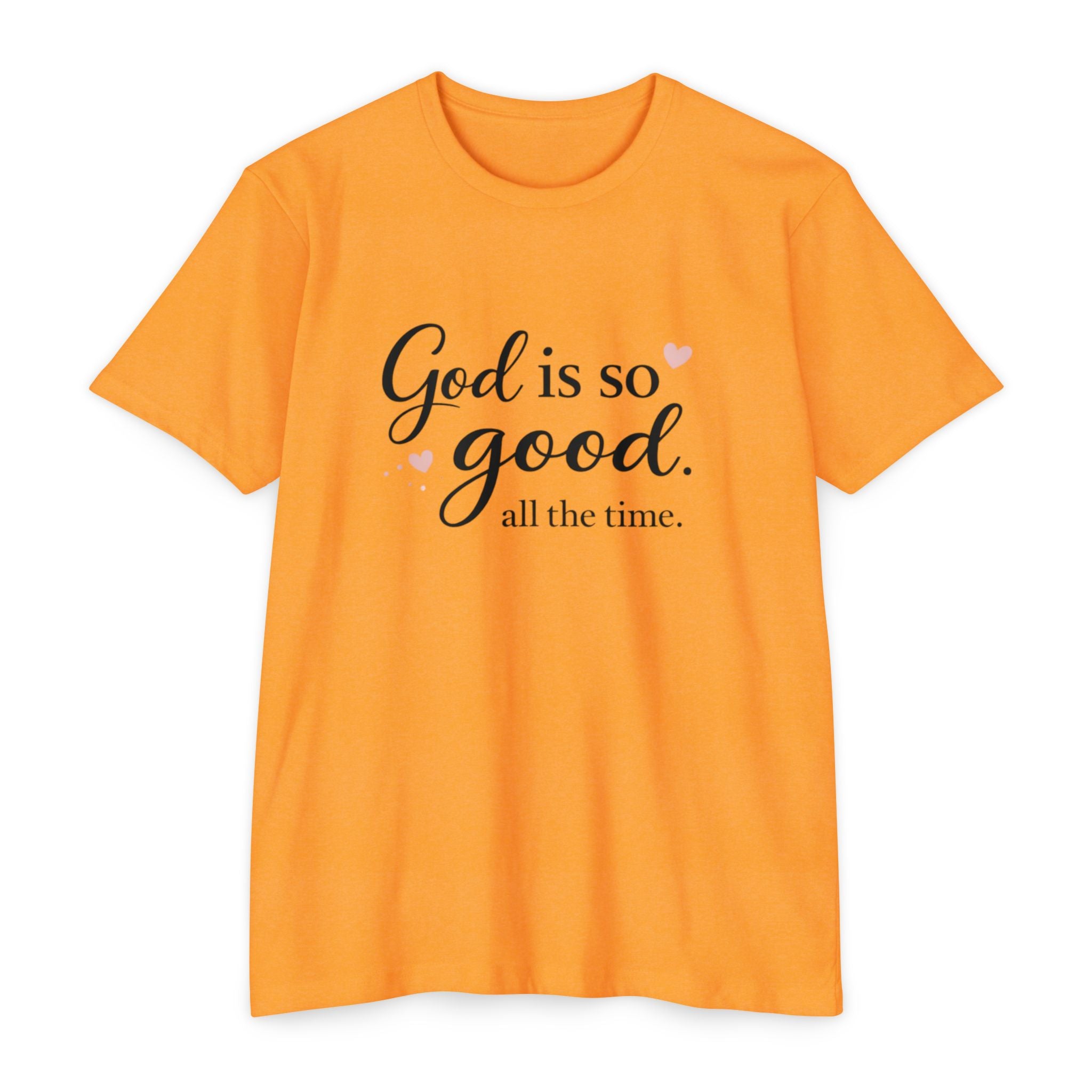 God Is So Good T-Shirt – Inspirational Christian Tee