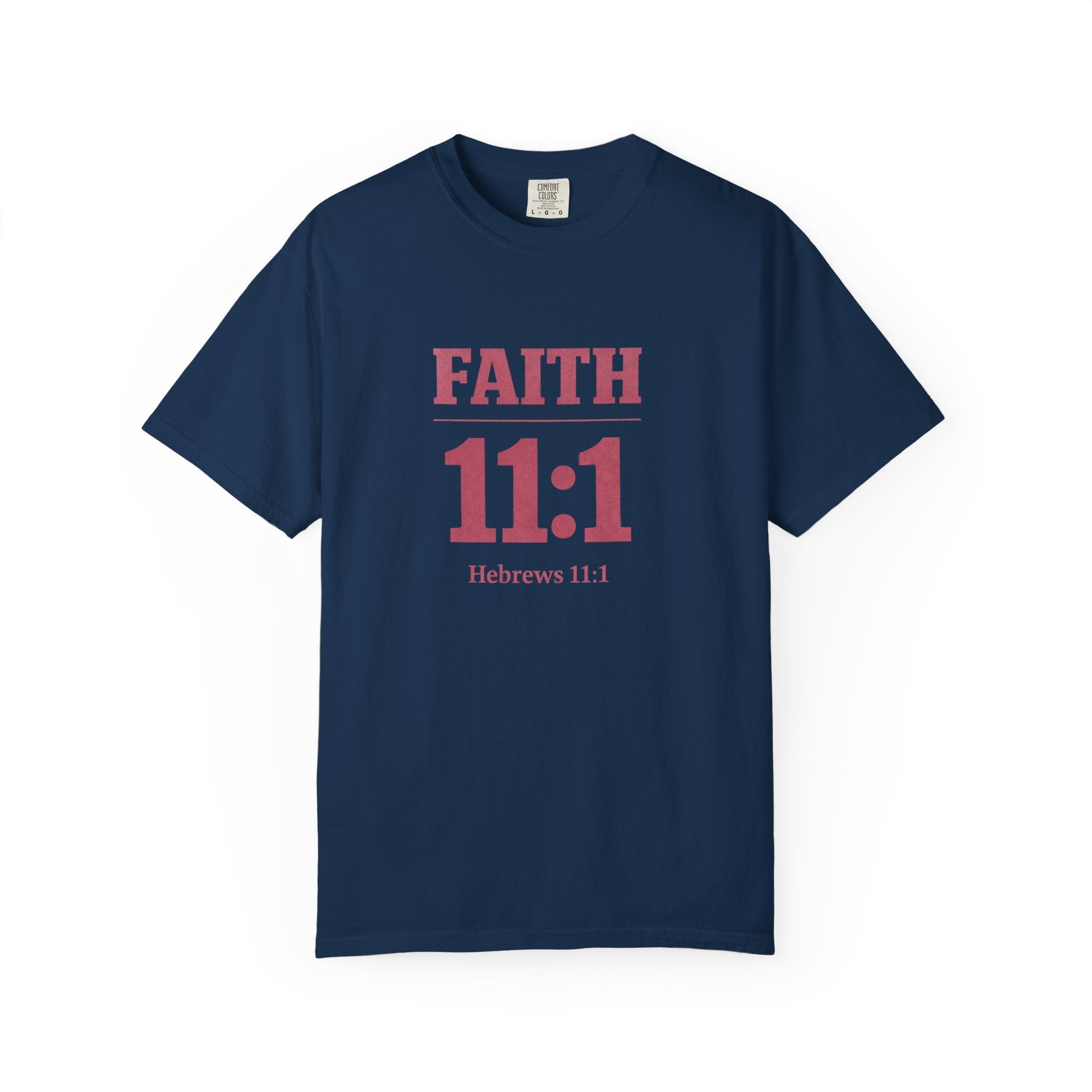 Faith 11:1 T‑Shirt — Hebrews 11:1 Inspirational Christian Tee