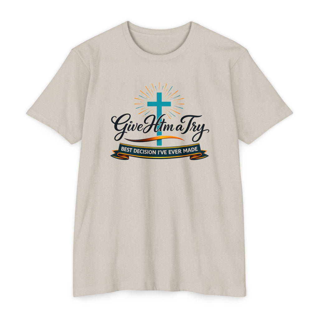 Womens Give Him a Try cross design T-Shirt | Christian faith shirt