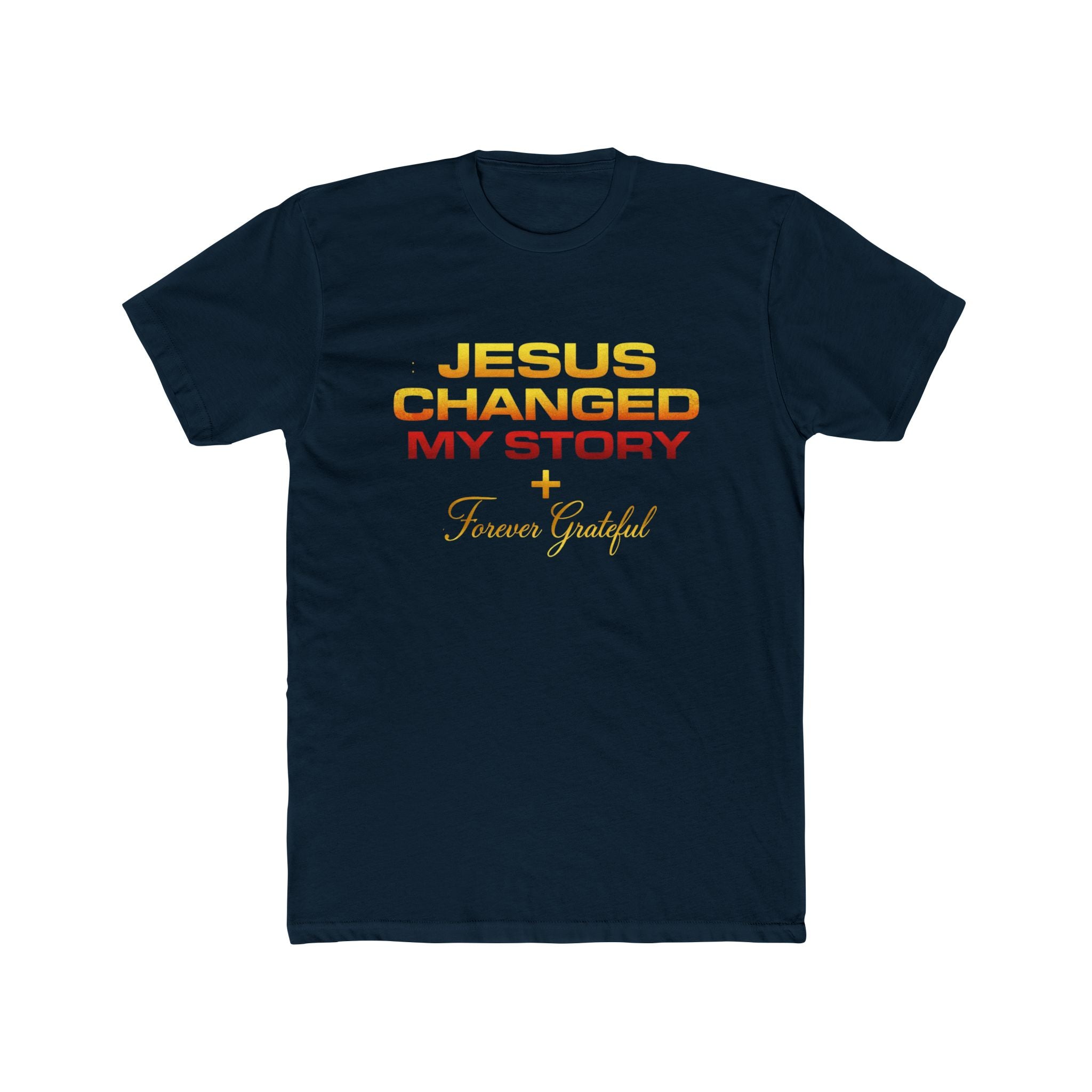 Jesus Changed My Story Tee — Faith-Based Christian T-Shirt, Forever Grateful Design