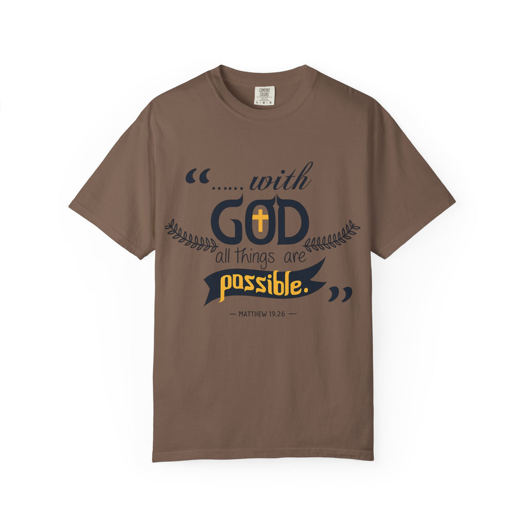 With God All Things Are Possible T-Shirt — Inspirational Christian Faith Tee (Matthew 19:26)