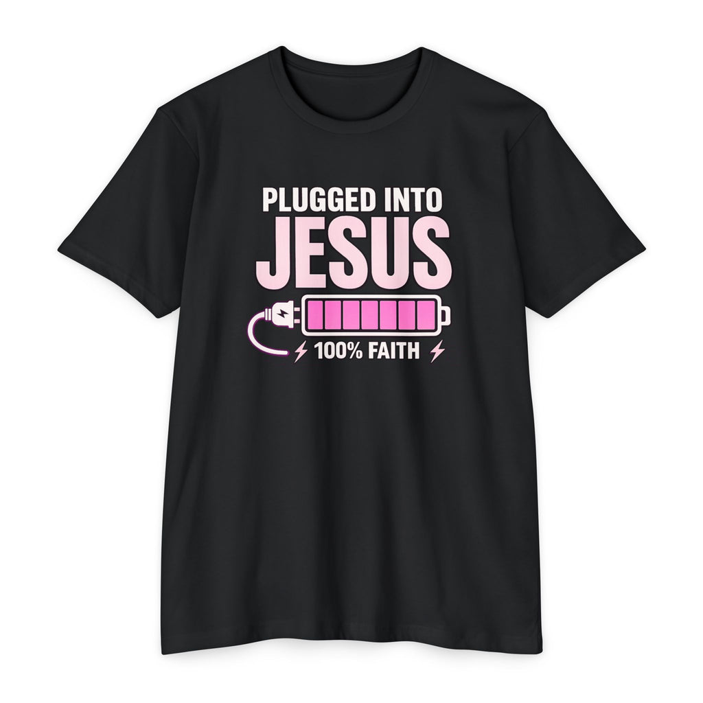 Women "Plugged Into Jesus" Faith Inspired Tee