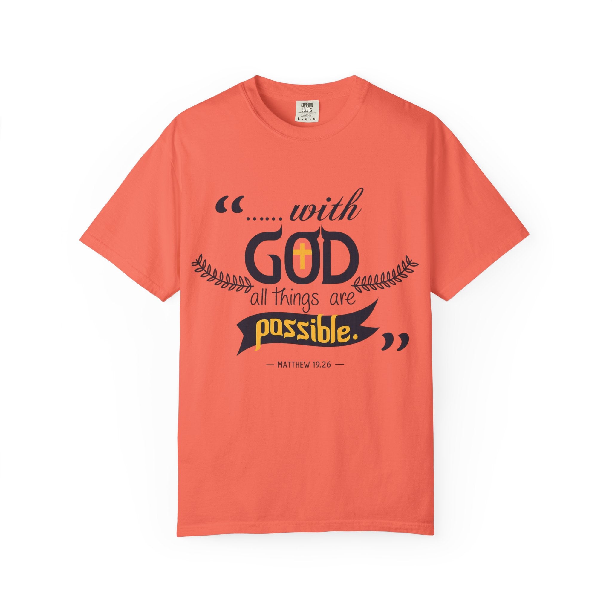 With God All Things Are Possible T-Shirt — Inspirational Christian Faith Tee (Matthew 19:26)