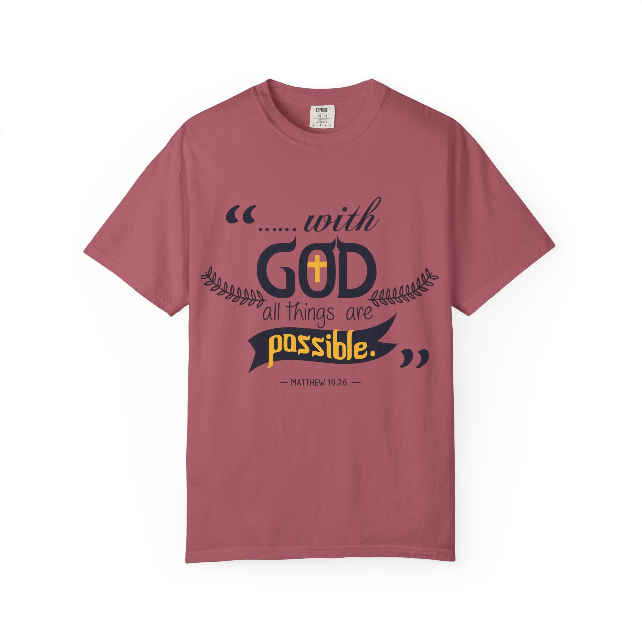With God All Things Are Possible T-Shirt — Inspirational Christian Faith Tee (Matthew 19:26)