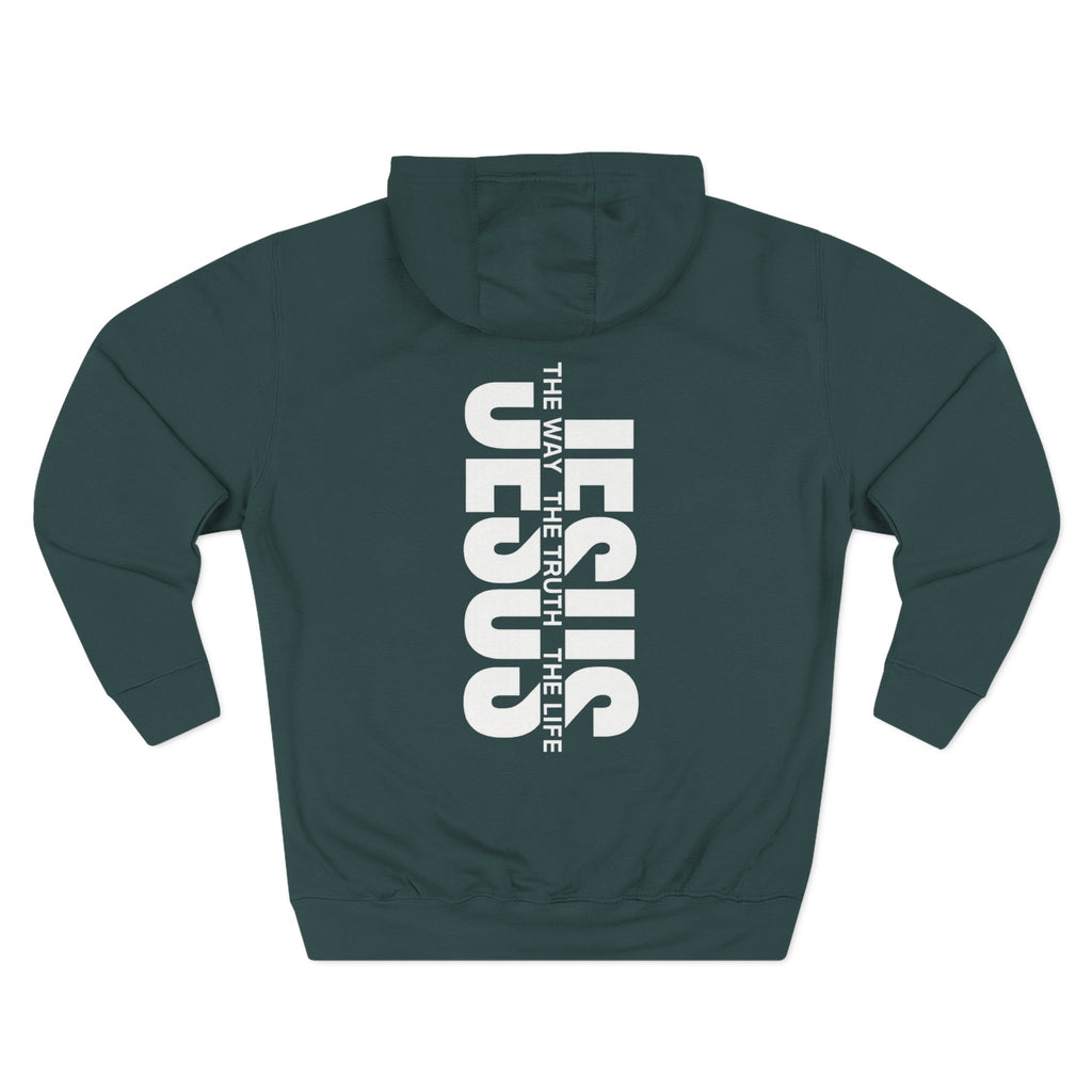 Jesus Is The Way The Truth The Life Hoodie