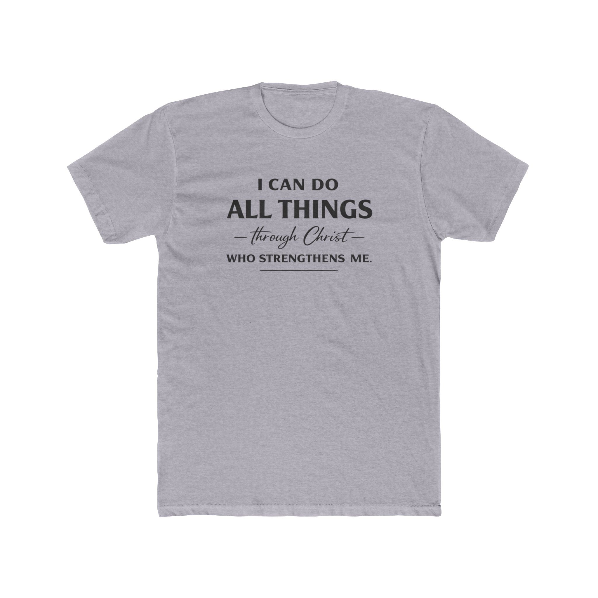 I Can Do All Things Scripture Quote Tee | Christian Faith T-Shirt