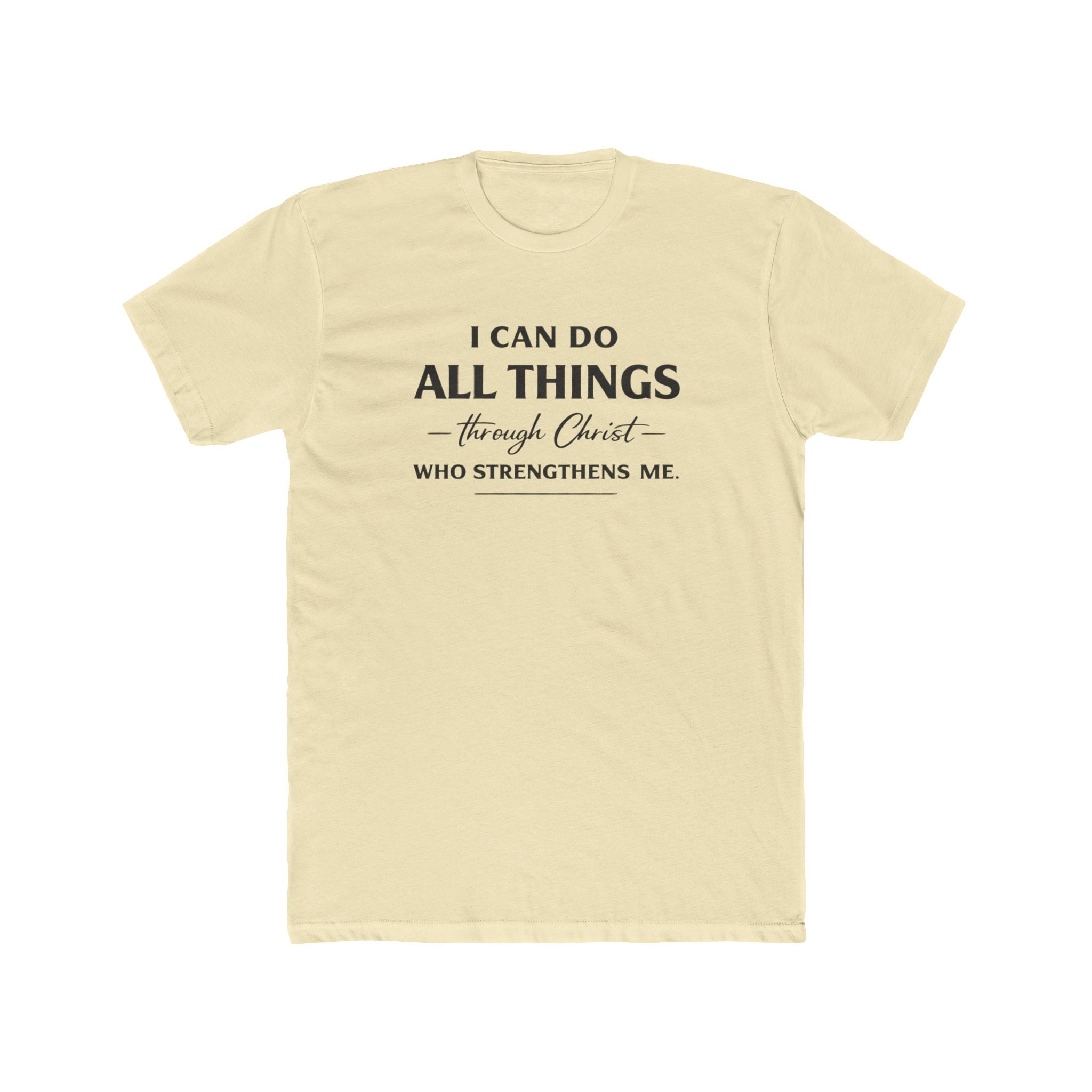 I Can Do All Things Scripture Quote Tee | Christian Faith T-Shirt