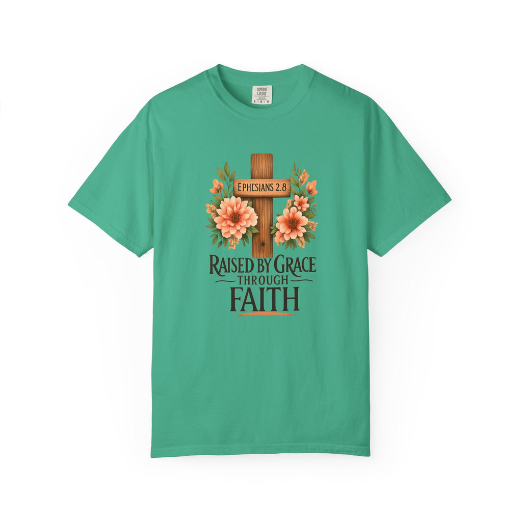 Raised by Grace Through Faith T-Shirt