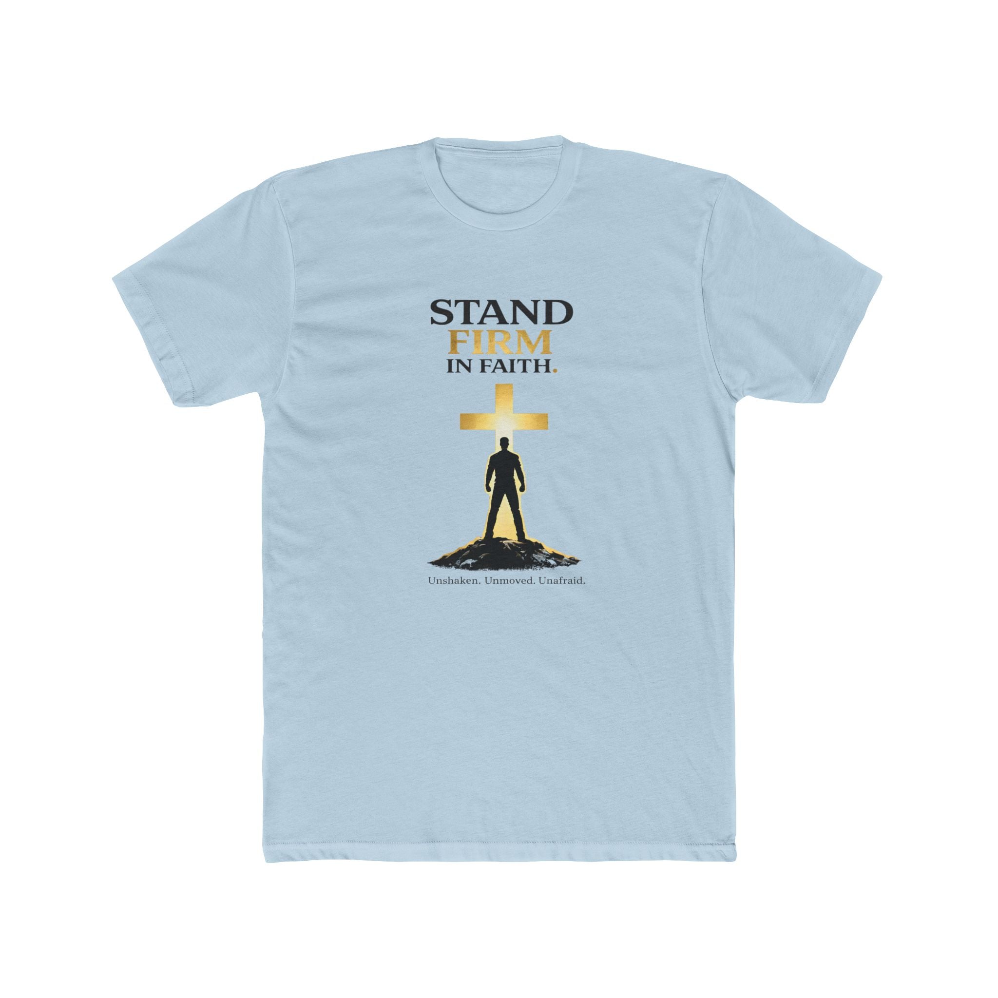 Stand Firm In Faith T-Shirt | Christian Cross Design
