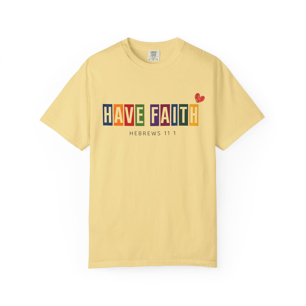 Have Faith T-Shirt — Color Block Inspirational Tee (Hebrews 11:1)