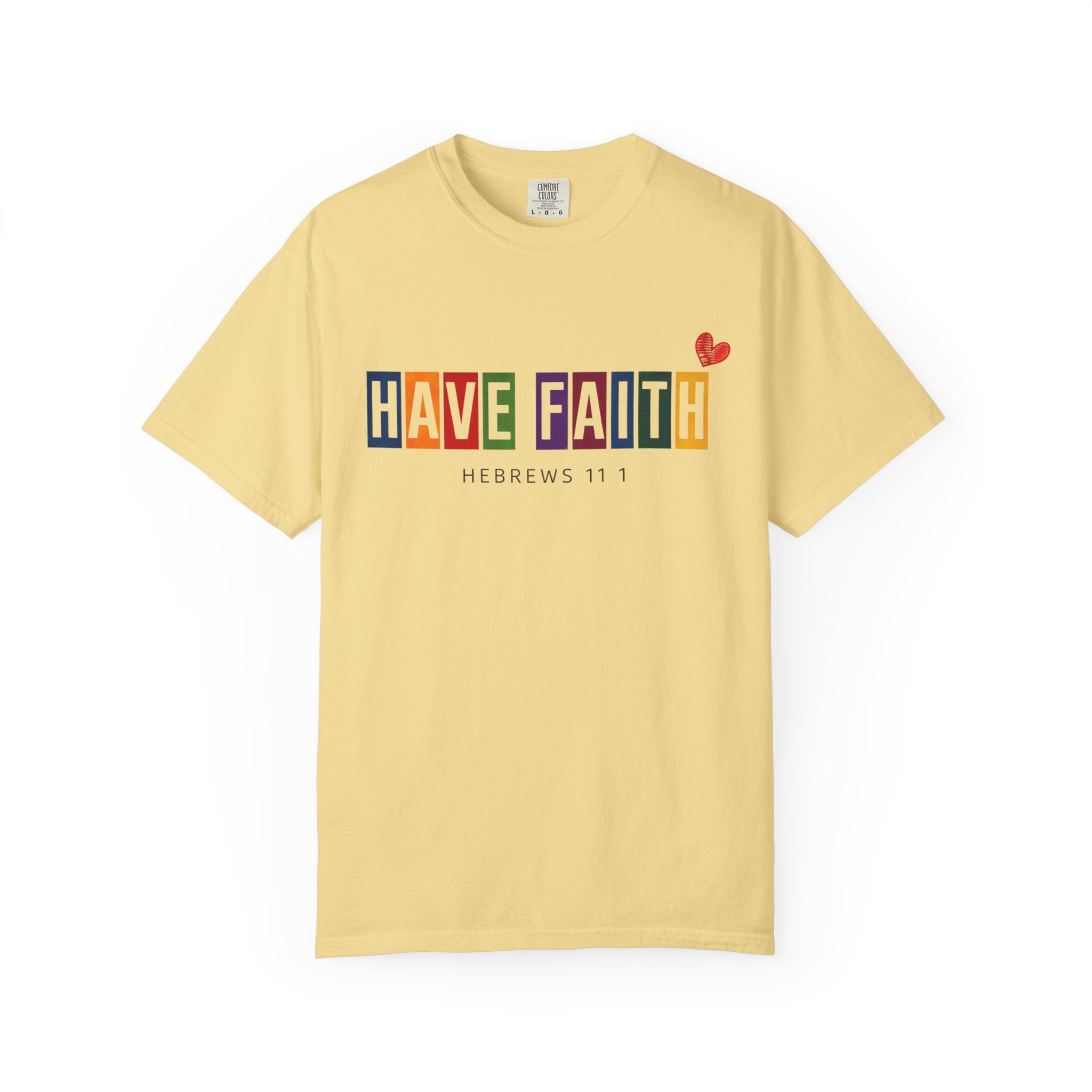 Have Faith T-Shirt — Color Block Inspirational Tee (Hebrews 11:1)