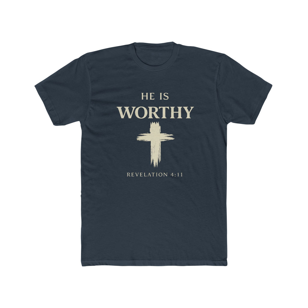 He Is Worthy Christian Tee - Revelation 4:11 Cross Faith T-Shirt