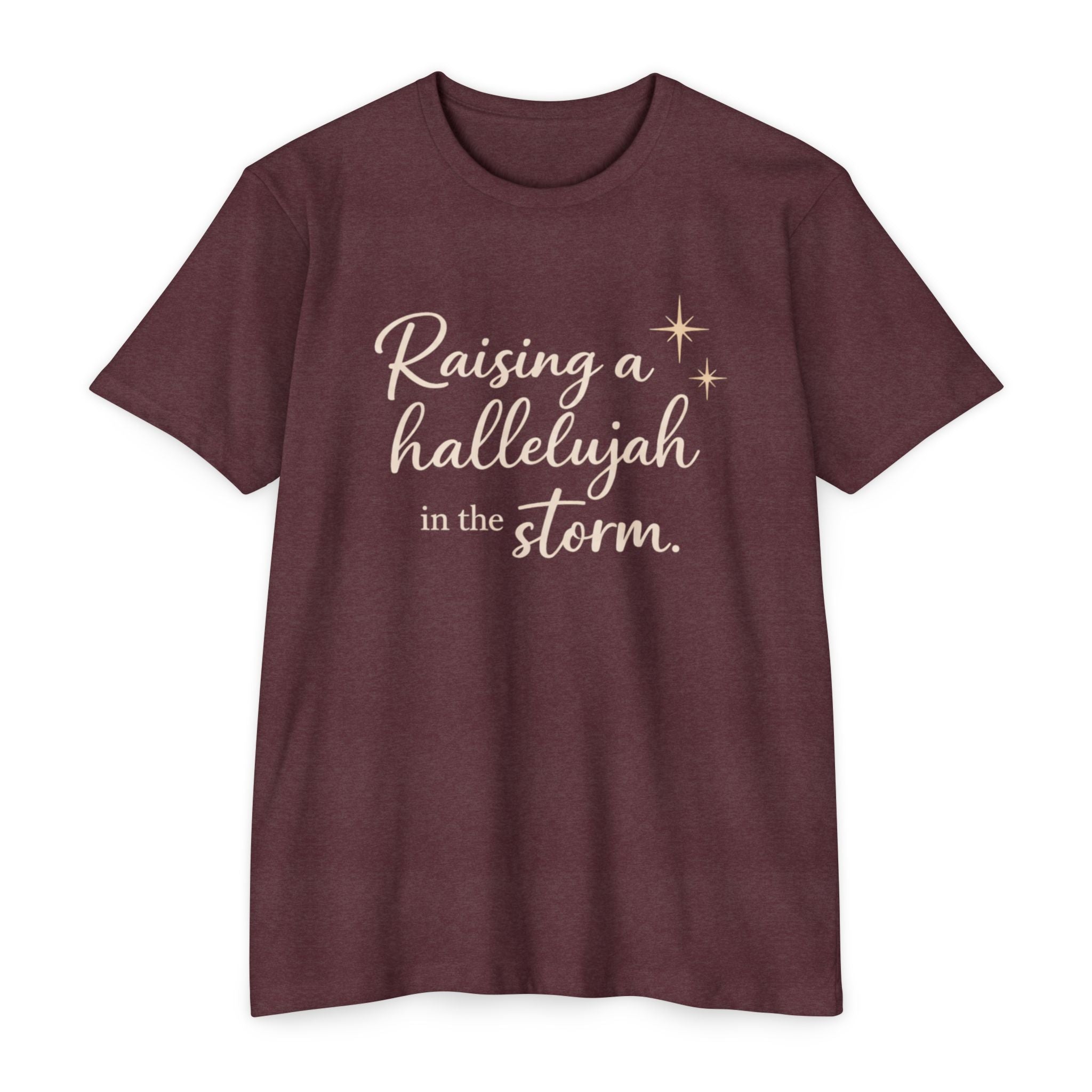 Raising a Hallelujah T-Shirt — Inspirational Christian Faith Tee