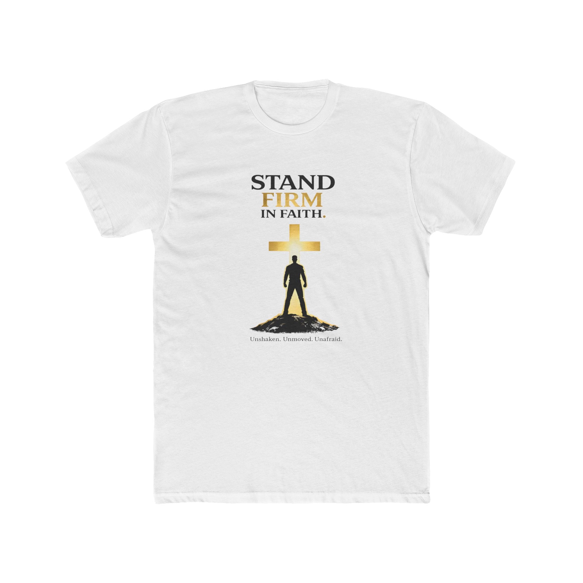 Stand Firm In Faith T-Shirt | Christian Cross Design
