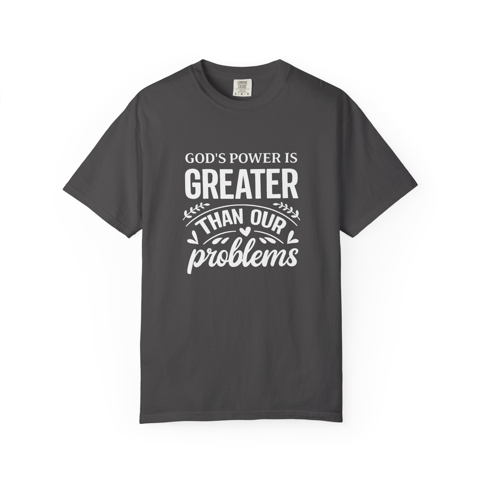 God's Power Is Greater Than Our Problems T-shirt | Christian Faith Tee
