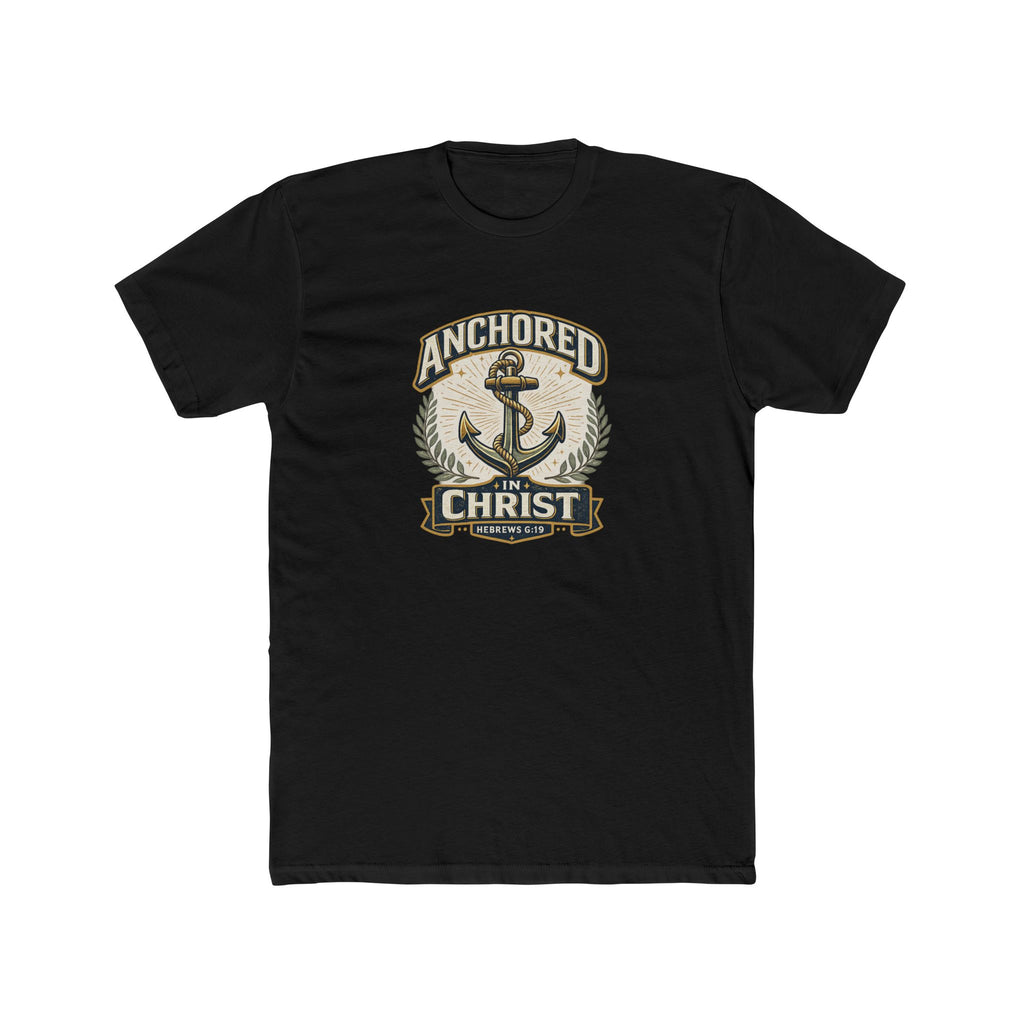 Mens Anchored In Christ Christian T-shirt Faith Inspired| Wearing your Faith