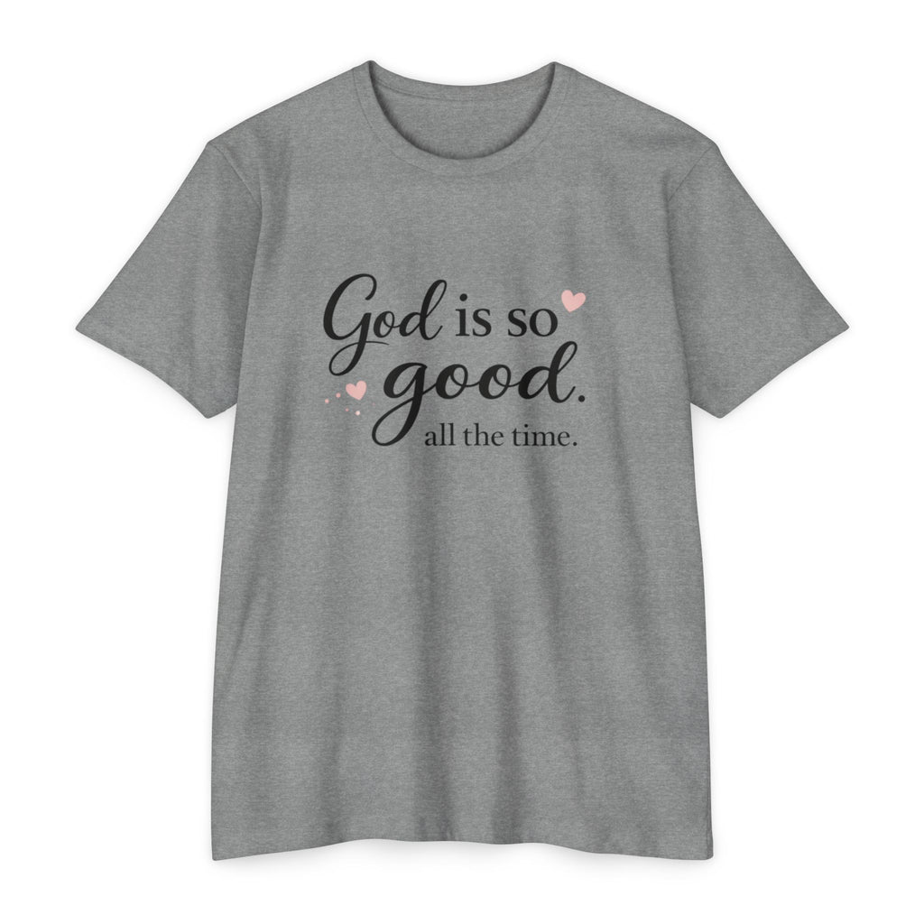 God Is So Good T-Shirt – Inspirational Christian Tee