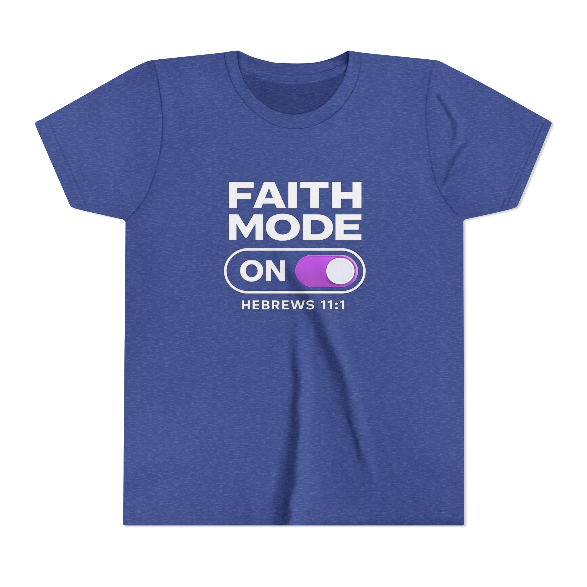 Faith Mode On Youth Tee — Hebrews 11:1 Christian Kids Shirt