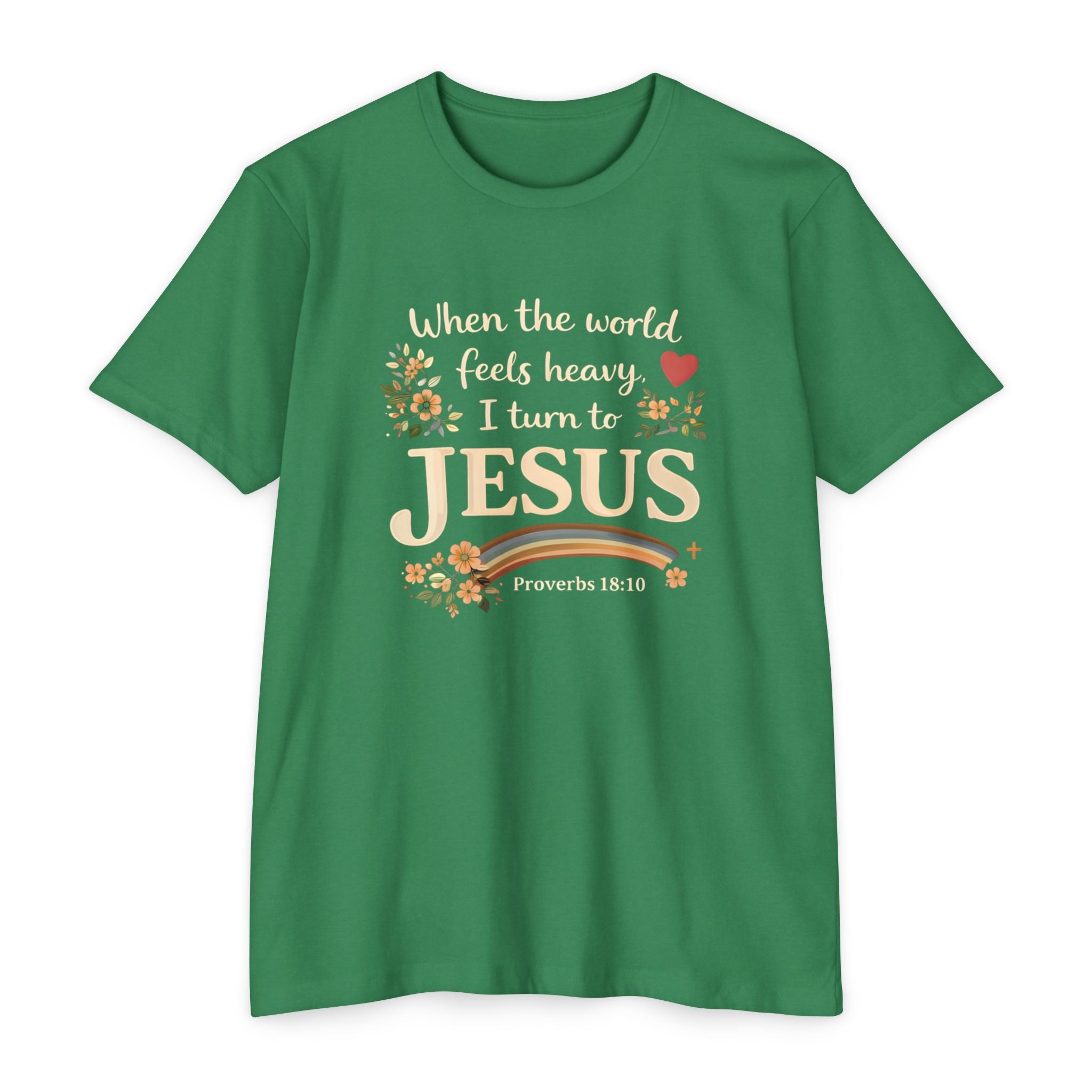 When the World Feels Heavy I Turn to Jesus T-Shirt