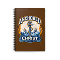 Anchored in Christ Spiral Notebook — Hebrews 6:19 Christian Journal