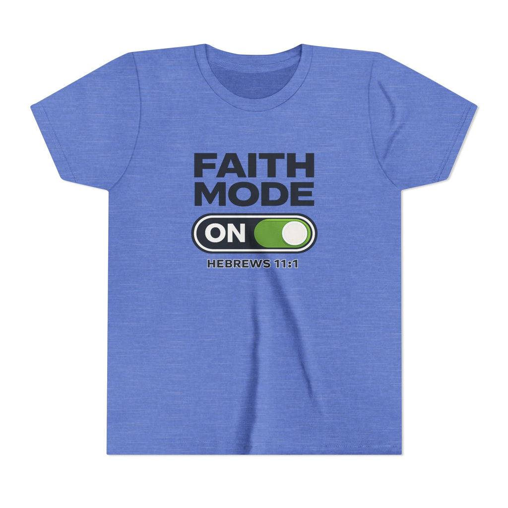 Youth Tee – "Faith Mode On" Christian Kids Shirt (Hebrews 11:1)