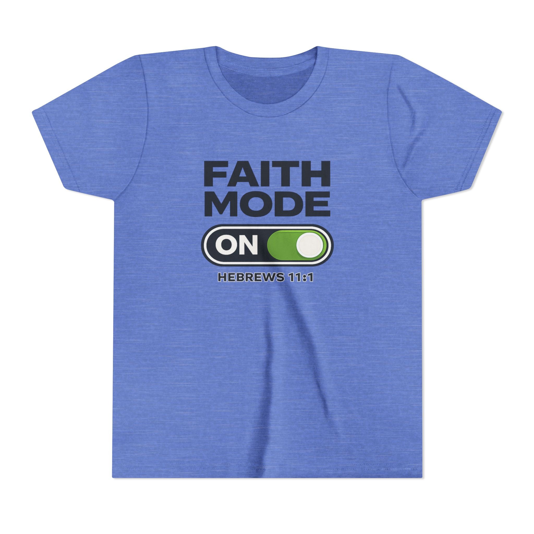 Youth Tee – "Faith Mode On" Christian Kids Shirt (Hebrews 11:1)