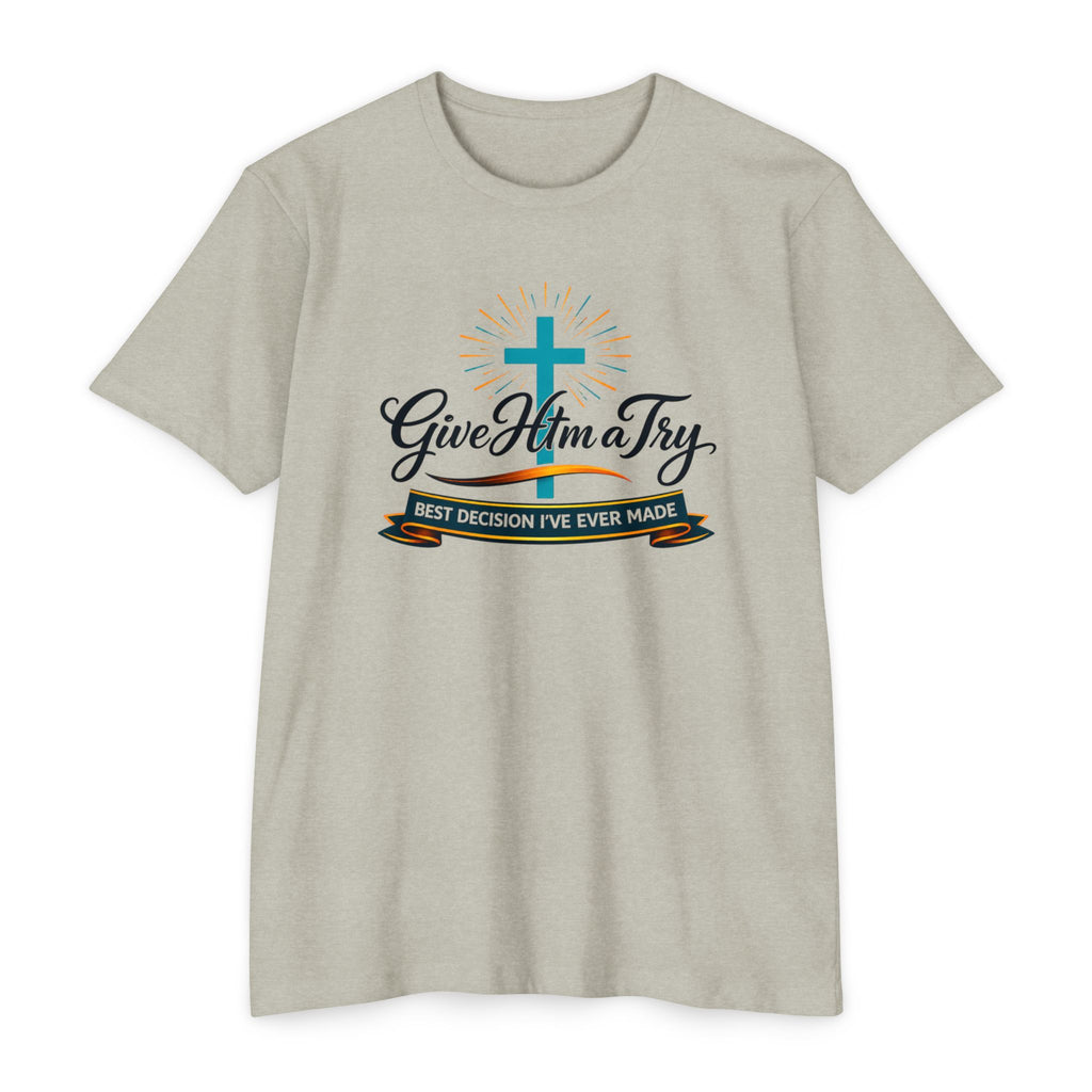 Womens Give Him a Try cross design T-Shirt | Christian faith shirt