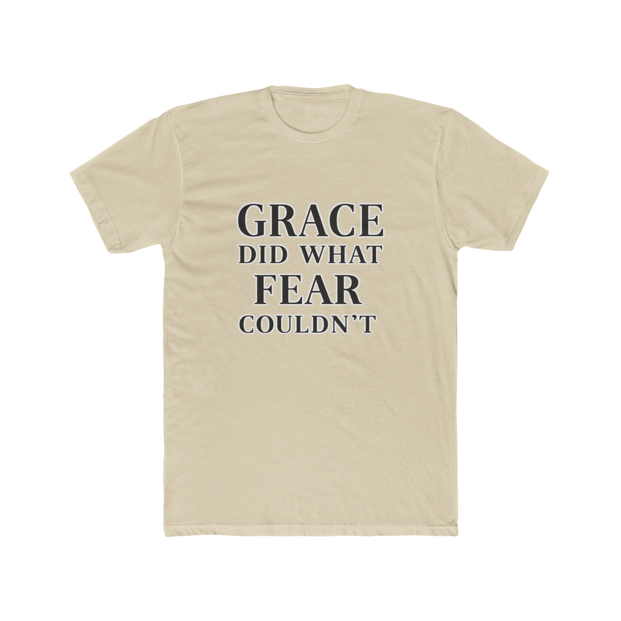 Grace Did What Fear Couldn't T-Shirt | Inspirational Faith Typography Tee