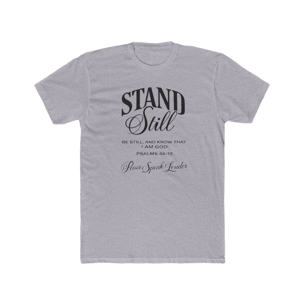 Mens Stand Still Christian Tee