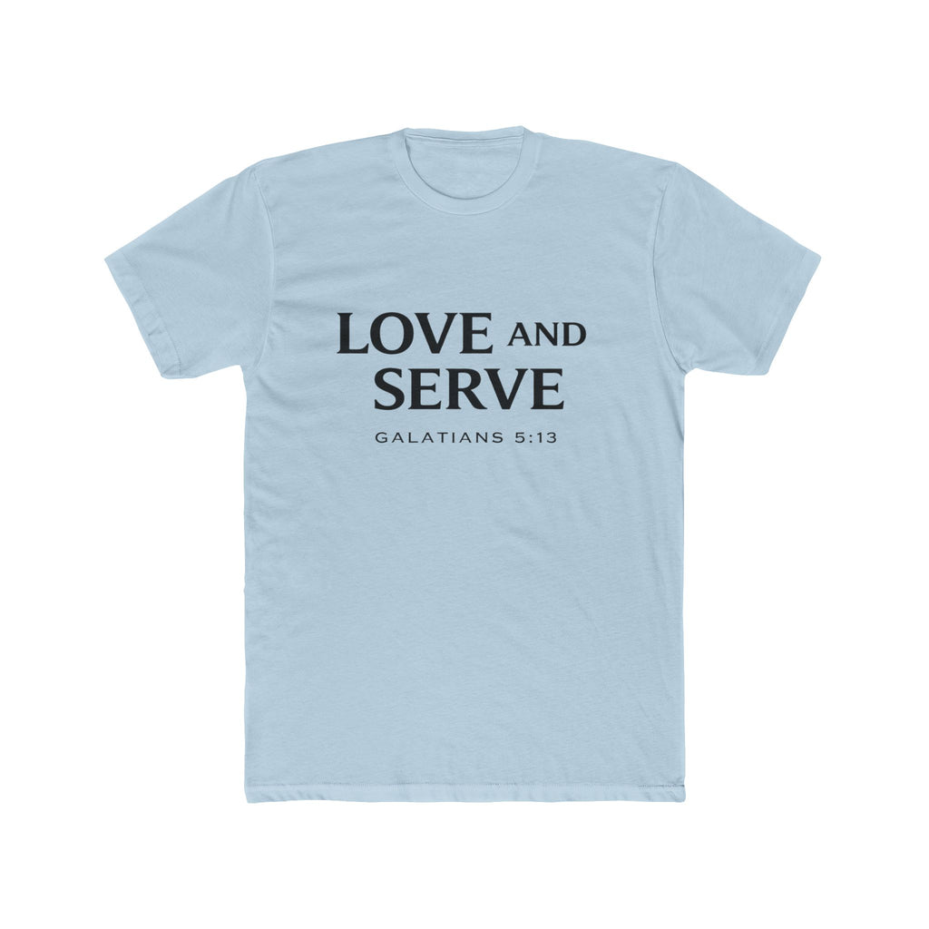 Love and Serve Tee — Christian Galatians 5:13 Inspirational T-Shirt