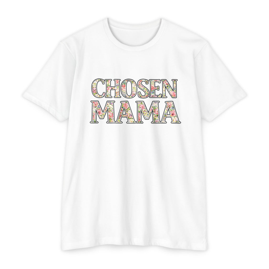 Womens Chosen Mama T-Shirt — Floral Graphic Mom Tee