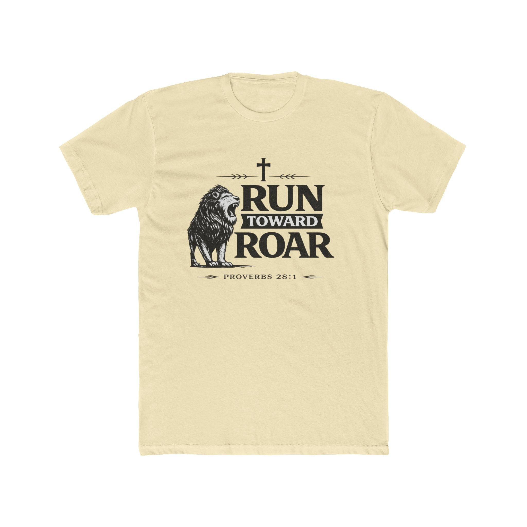 Run Toward Roar Lion Tee | Christian Scripture Proverbs 28:1 Shirt