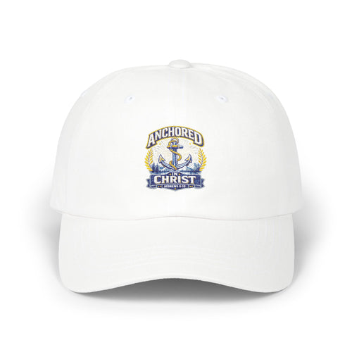 Anchored in Christ Dad Cap — Christian Anchor Baseball Hat