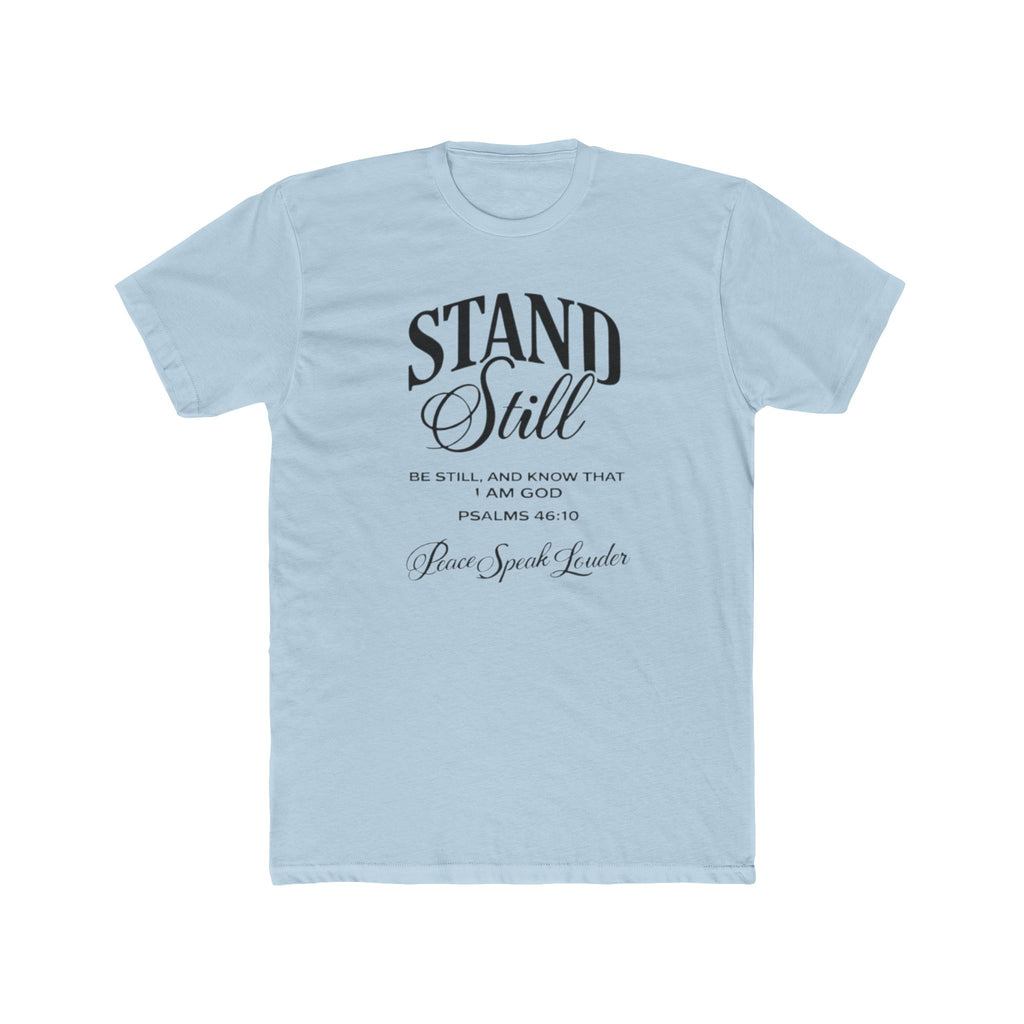 Mens Stand Still Christian Tee