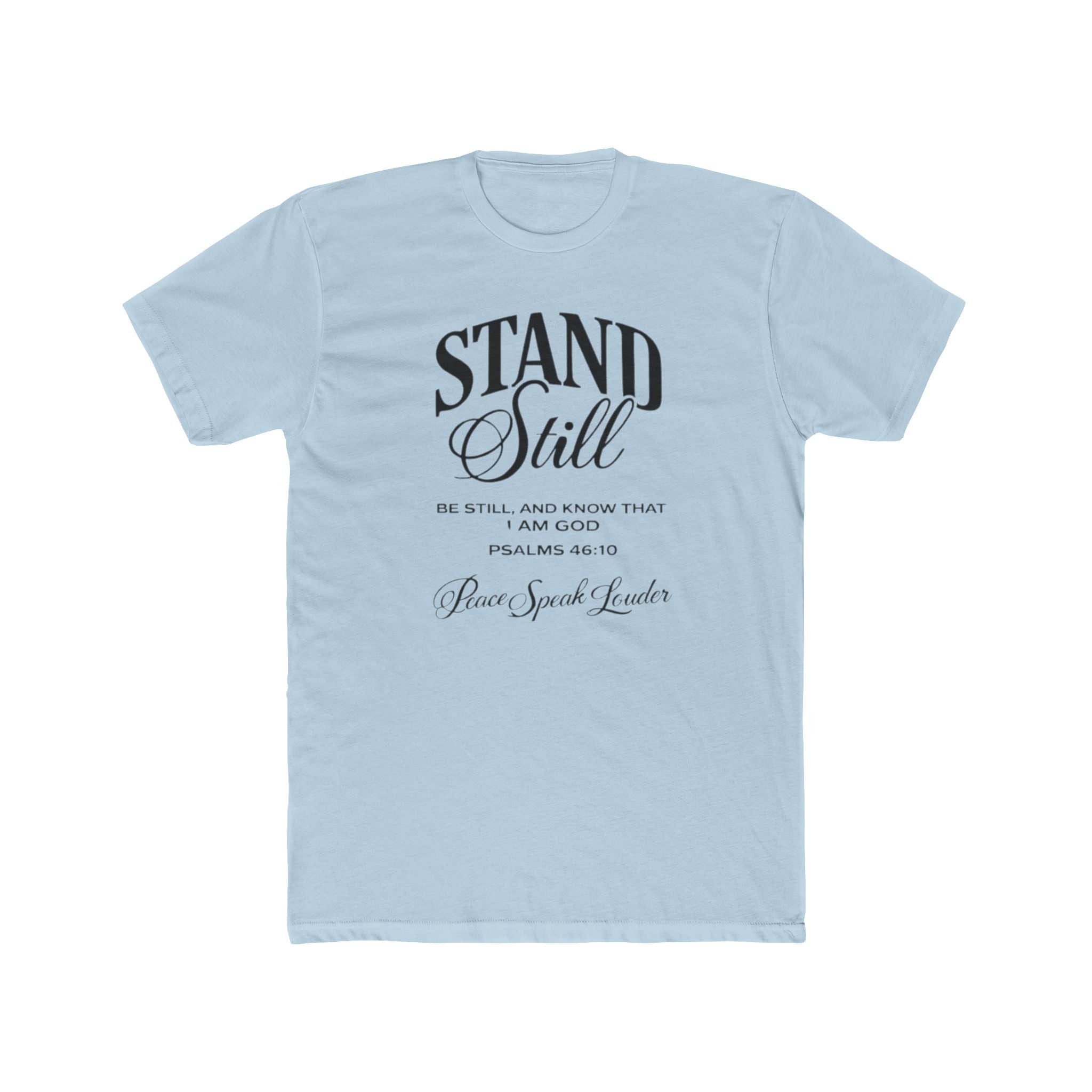 Mens Stand Still Christian Tee