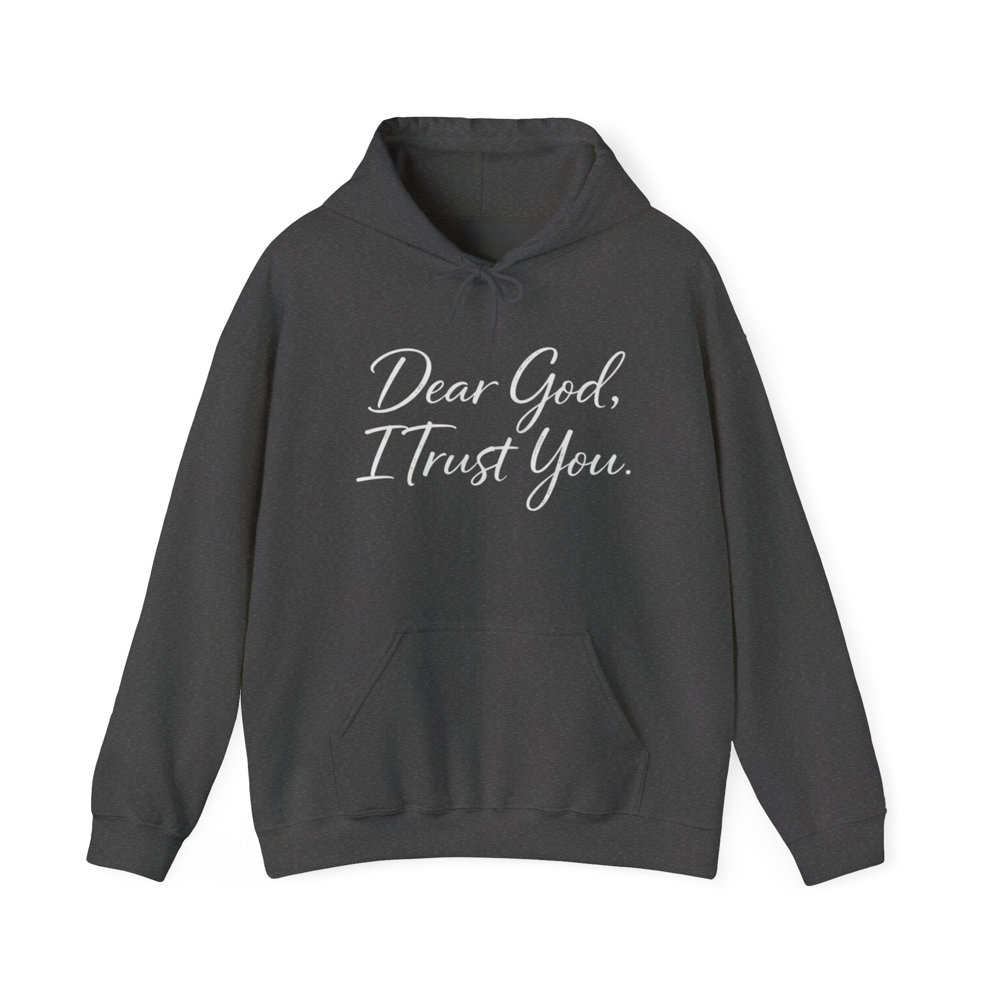 Mens Dear God I Trust You Hoodie — Faith Inspirational Pullover